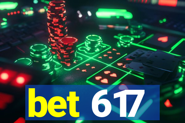 bet 617